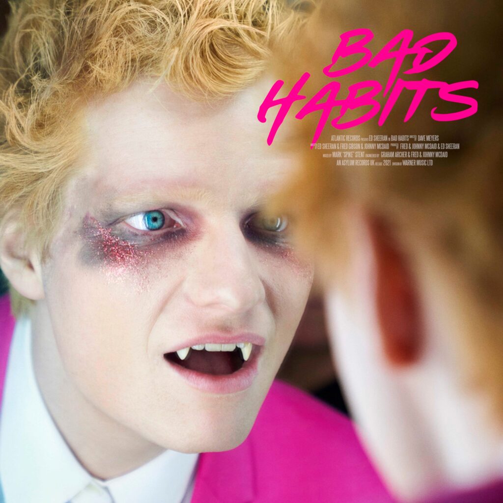 Ed Sheeran - Bad Habits