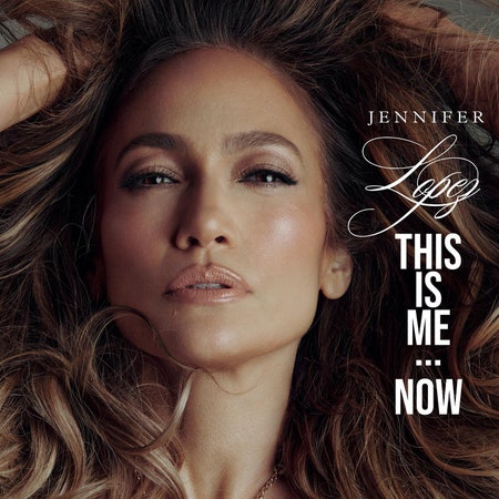 Jennifer Lopez - This is me… Now