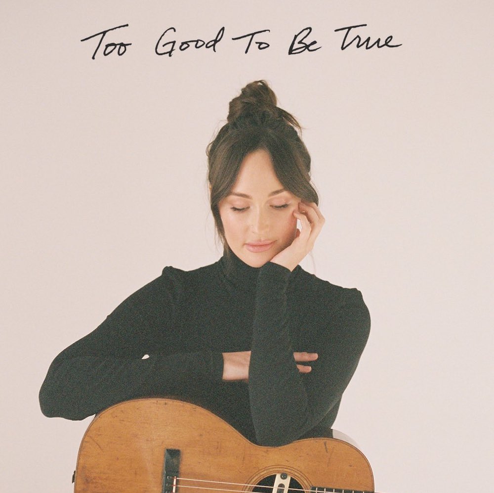 Kacey Musgraves - Too Good To Be True