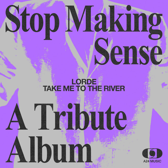Lorde - Take Me To The River