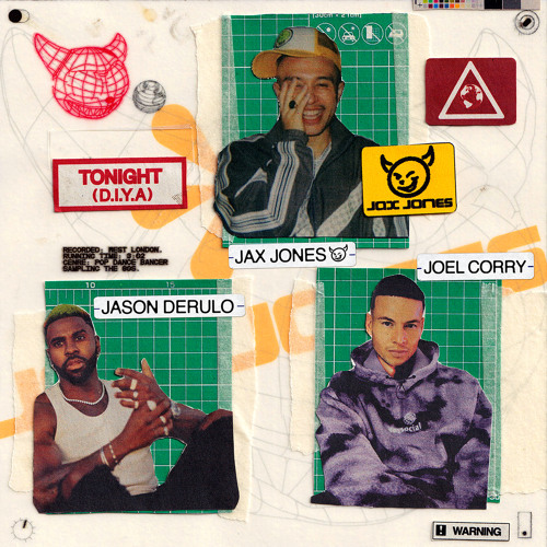 Jax Jones x Joel Corry x Jason Derulo - Tonight (D.I.Y.A)