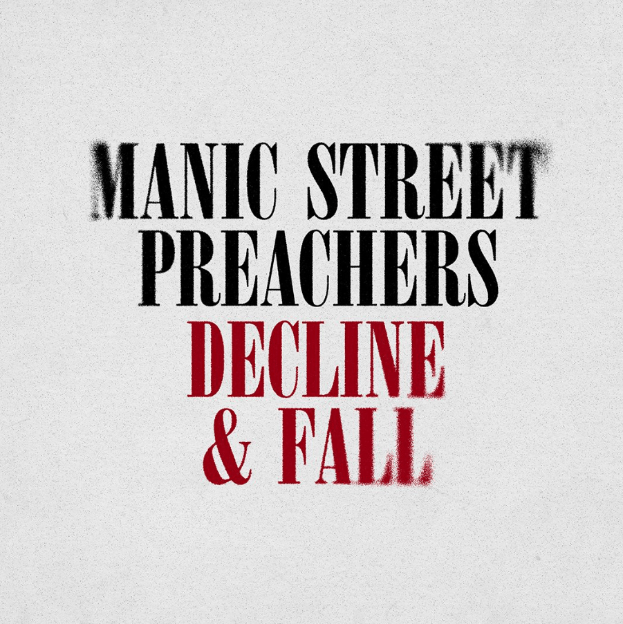 Manic Street Preachers - Decline & Fall