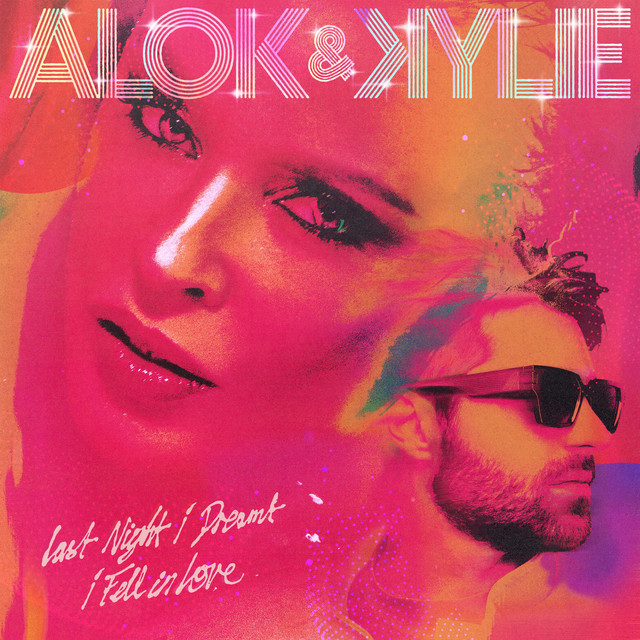Alok & Kylie - last night i dreamt i fell in love