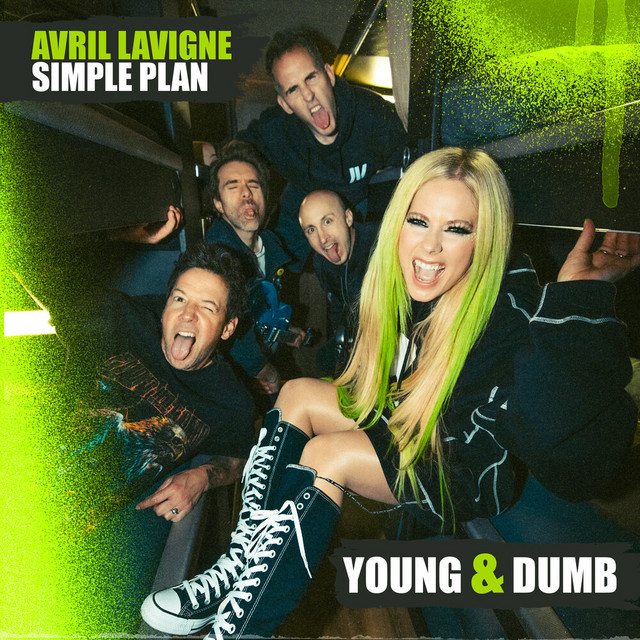 Avril Lavigne ft. Simple Plan - Young & Dumb