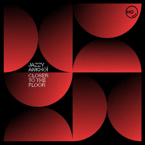 Jazzy x Ankhoi - Closer To The Floor