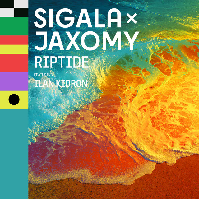 Sigala x Jaxomy ft. Ilan Kidron - Riptide