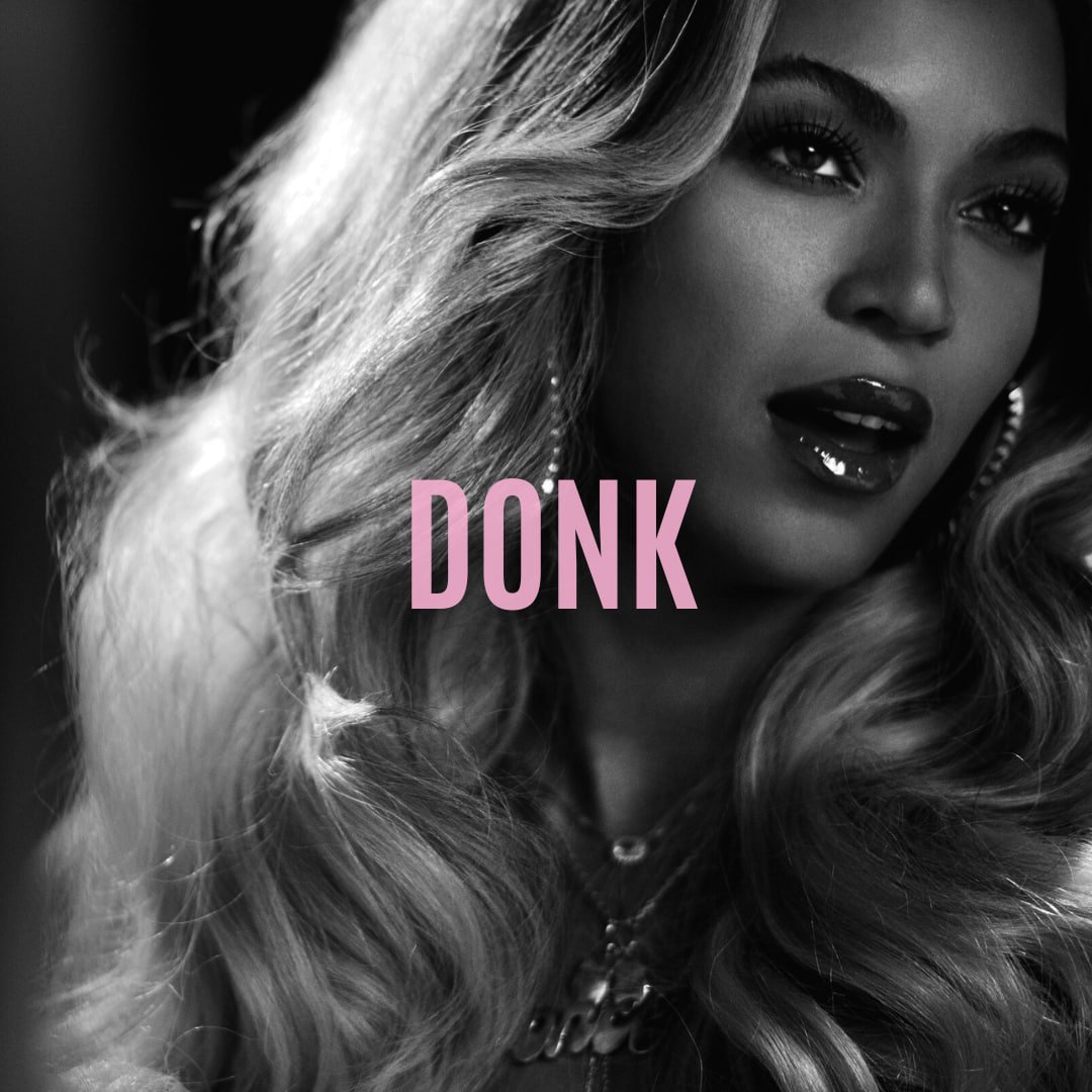 Beyonce - Morning Dew (Donk)